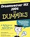 Dreamweaver MX 2004 for Dummies