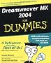 Dreamweaver MX 2004 for Dummies (For Dummies)