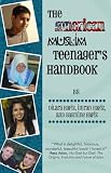 The American Muslim Teenager's Handbook