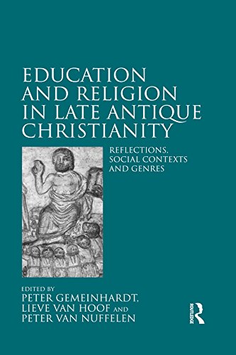 Education and Religion in Late Antique Christianity: Reflections, social contexts and genres