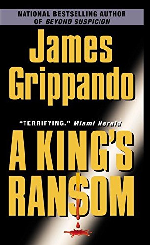 [(A King's Ransom)] [By (author) James Grippando] published on (January, 2003)