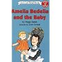 Amelia Bedelia and the Baby (I Can Read Book 2) by Peggy Parish