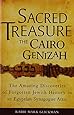 Sacred TreasureThe Cairo Genizah: The Amazing Discoveries of Forgotten Jewish History in an Egyptian Synagogue Attic