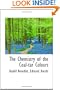 The Chemistry of the Coal-tar Colours
