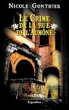 Le crime de la Rue de l'Aum�ne