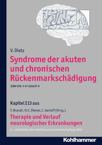 Syndrome der akuten und chronischen Rückenmarkschädigung: I13 Therapie und Verlauf neurologischer Erkrankungen (German Edition)