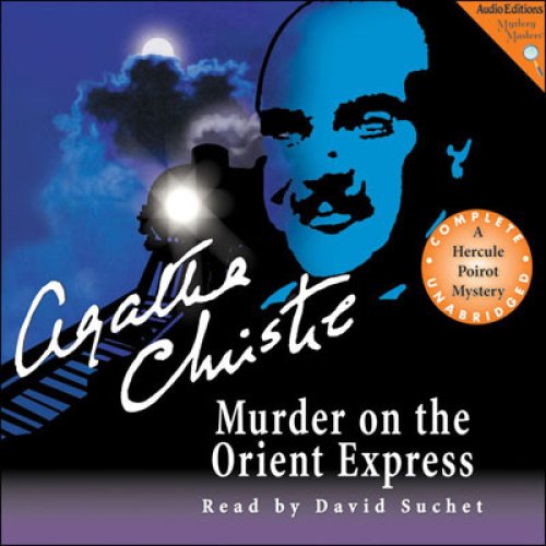 Murder on the Orient Express: A Hercule Poirot Mystery (Unabridged)
