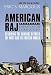 American Raj: Liberation or Domination? [AMER RAJ]