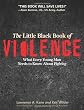 The Little Black Book of Violence: What Every Young Man Needs to Know About Fighting