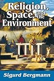 Religion, space, and the environment