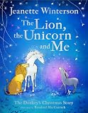 from Jeanette Winterson The Lion, The Unicorn and Me