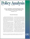Crony Capitalism and Social Engineering: The Case against Tax-Increment Financing (Policy Analysis no. 676)