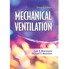Mechanical Ventilation by Neil R. MacIntyre MD and Richard D. Branson MSc RRT