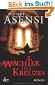 W�chter des Kreuzes: Roman