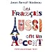 Fran�ais aussi ont un accent (Les)