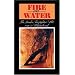 Fire and Water - The London Firefighters' Blitz 1940-42 Remembered