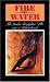 Fire and Water - The London Firefighters' Blitz 1940-42 Remembered