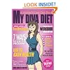 My Diva Diet: A Woman's Last Diet Book