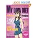 My Diva Diet: A Woman's Last Diet Book