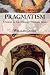 Book Pragmatism -  A Series of Lectures by William James, 1906-1907