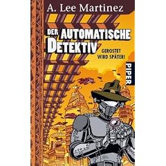 Der automatische Detektiv: Gerostet wird sp�ter!
