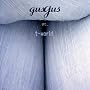 Gus Gus Vs T-world