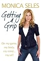 Getting a Grip: On My Game, My Body, My Mind...My Self