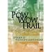 Pow Wow Trail 10: The White Man's India