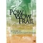 Pow Wow Trail 10: The White Man's India