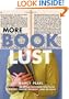 More Book Lust: Recommended Reading for Every Mood, Moment, and Reason