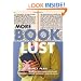 More Book Lust: 1000 New Reading Recommendations for Every Mood, Moment, and Reason
