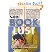 More Book Lust: Recommended Reading for Every Mood, Moment, and Reason: 1000 New Reading Recommendations for Every Mood, Moment, and Reason