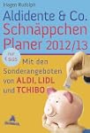 Aldidente & Co. Schn�ppchenplaner 201...
