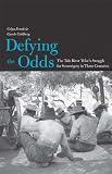 Defying the odds : the Tule River tribe's struggle for sovereignty in three centuries