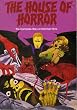 The House of Horror: The Complete Story of Hammer Films