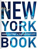 The New York book : highlights of a fascinating city