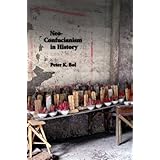 neo confucianism in history harvard east asian monographs