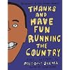 Thanks and Have Fun Running the Country: Kids' Letters to President Obama