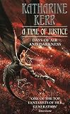 A Time of Justice: Days of Air and Darkness (Deverry Cycle Westlands 4)