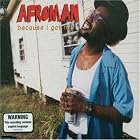 Because i Got High by  Afroman 