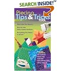 Piecing Tips and Tricks Tool: Piece Like the Experts: Easy-To-Use Color-Coded Sections,... by  Nancy Johnson-Srebro, Sharyn Craig, Alex Anderson, and Carol Doak