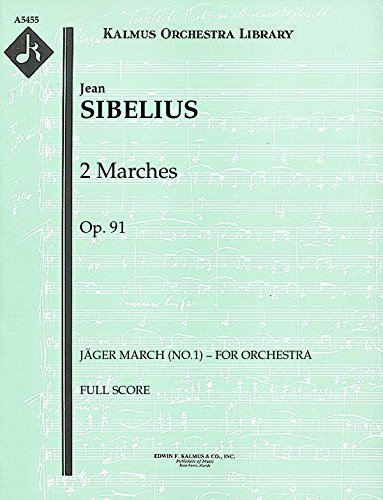 2 Marches, Op.91 (Jäger March (No.1) – for orchestra): Full Score (Qty 2) [A5455]