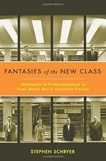 Fantasies of the New Class