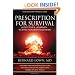 Prescription for Survival: A Doctor's Journey to End Nuclear Madness (BK Currents (Hardcover))