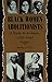 Black Women Abolitionists: A Study in Activism, 1828–1860