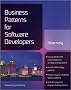Business Patterns for Software Development (Wiley Series in Software Design Patterns)