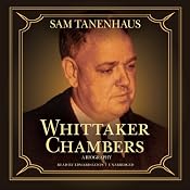 Whittaker Chambers: A Biography | [Sam Tanenhaus]