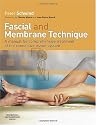 Fascial and Membrane Technique: A manual for comprehensive treatment of the connective tissue system