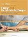 Fascial and Membrane Technique: A manual for comprehensive treatment of the connective tissue system