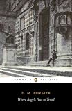 (WHERE ANGELS FEAR TO TREAD ) BY Forster, E. M. (Author) Paperback Published on (03 , 2008)